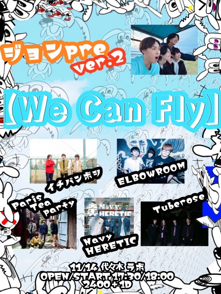 ～labo 19th Anniversary～
ジョンPre.ver.2
【We Can Fly】