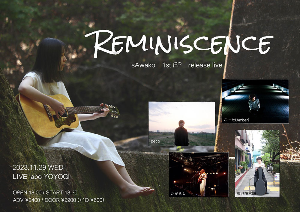 ～labo 19th Anniversary!!～
sAwako 1st EP『Reminiscence』release live